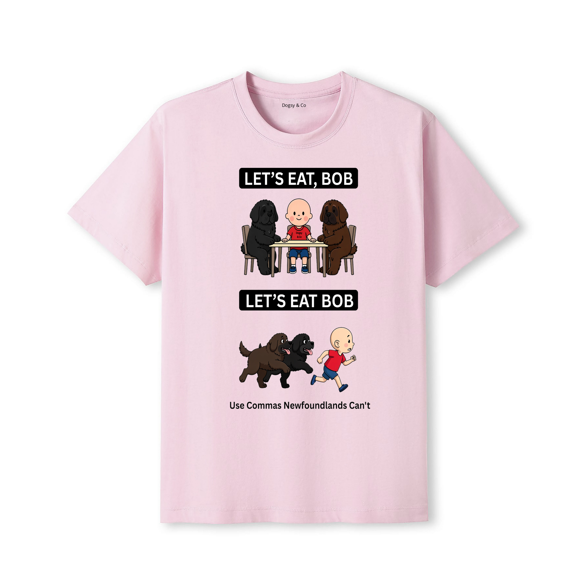 Newfoundland Let's Eat Bob T-Shirt - dusty pink