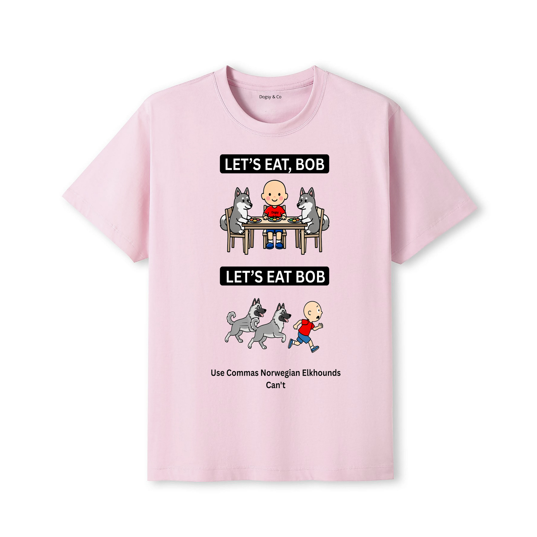 Norwegian Elkhound Let's Eat Bob T-Shirt - dusty pink