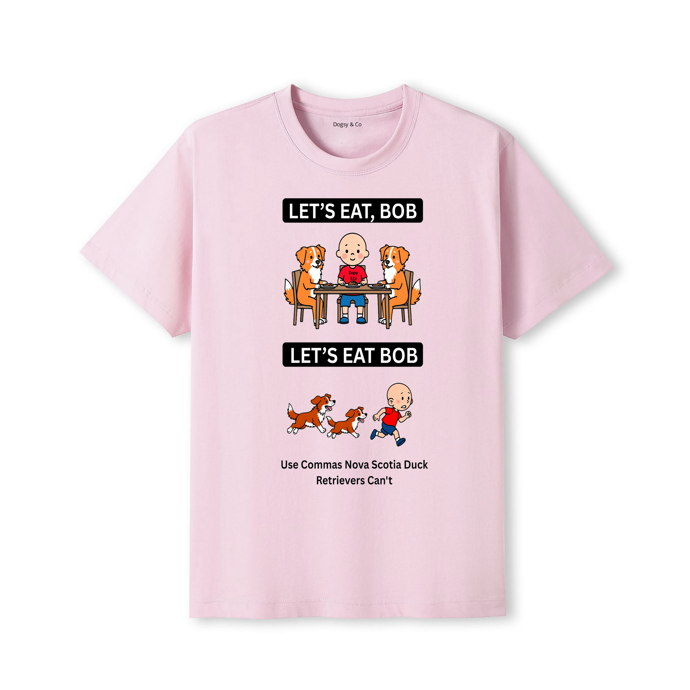 Nova Scotia Duck Tolling Retriever Let's Eat Bob T-Shirt - dusty pink