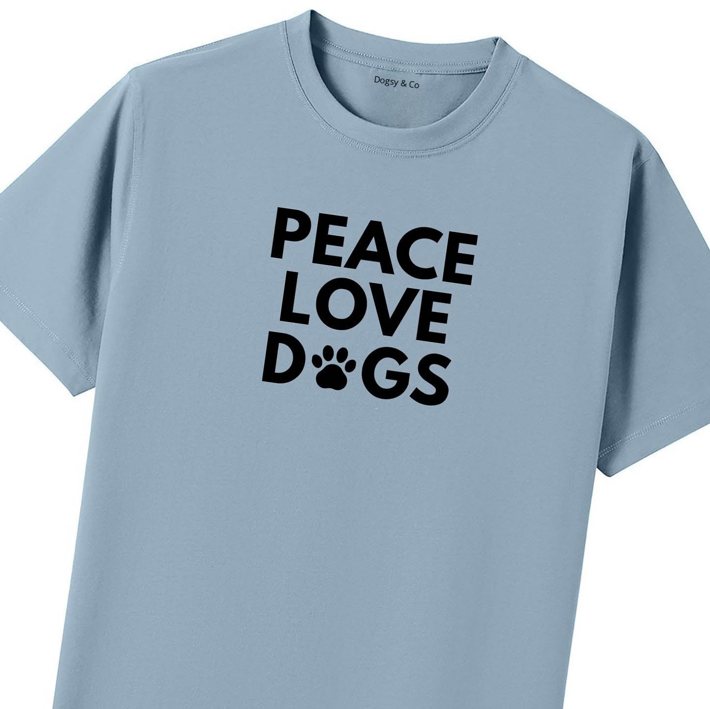Peace Love Dogs 02 T-Shirt - image 10