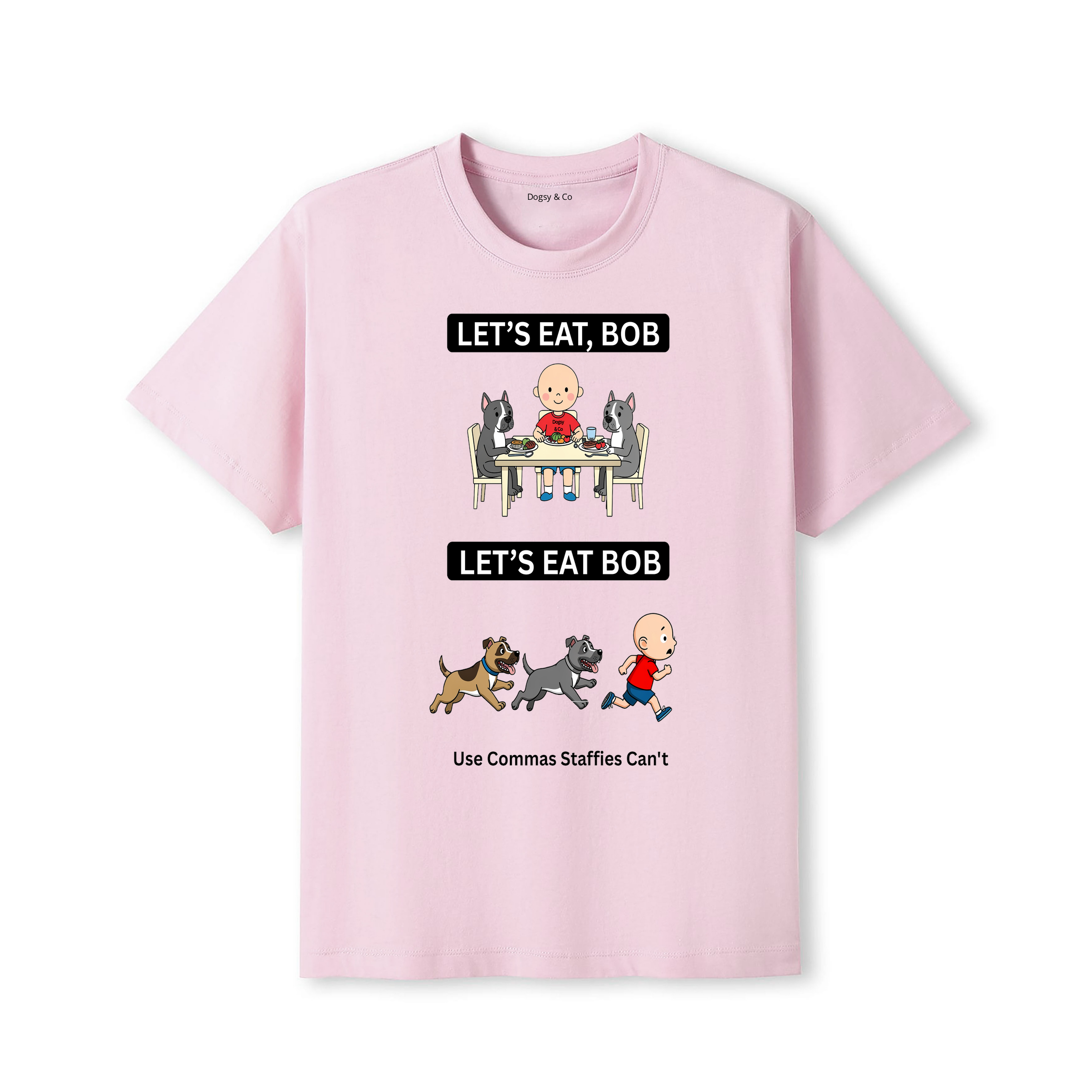 Staffordshire Bull Terrier Let's Eat Bob T-Shirt - dusty pink