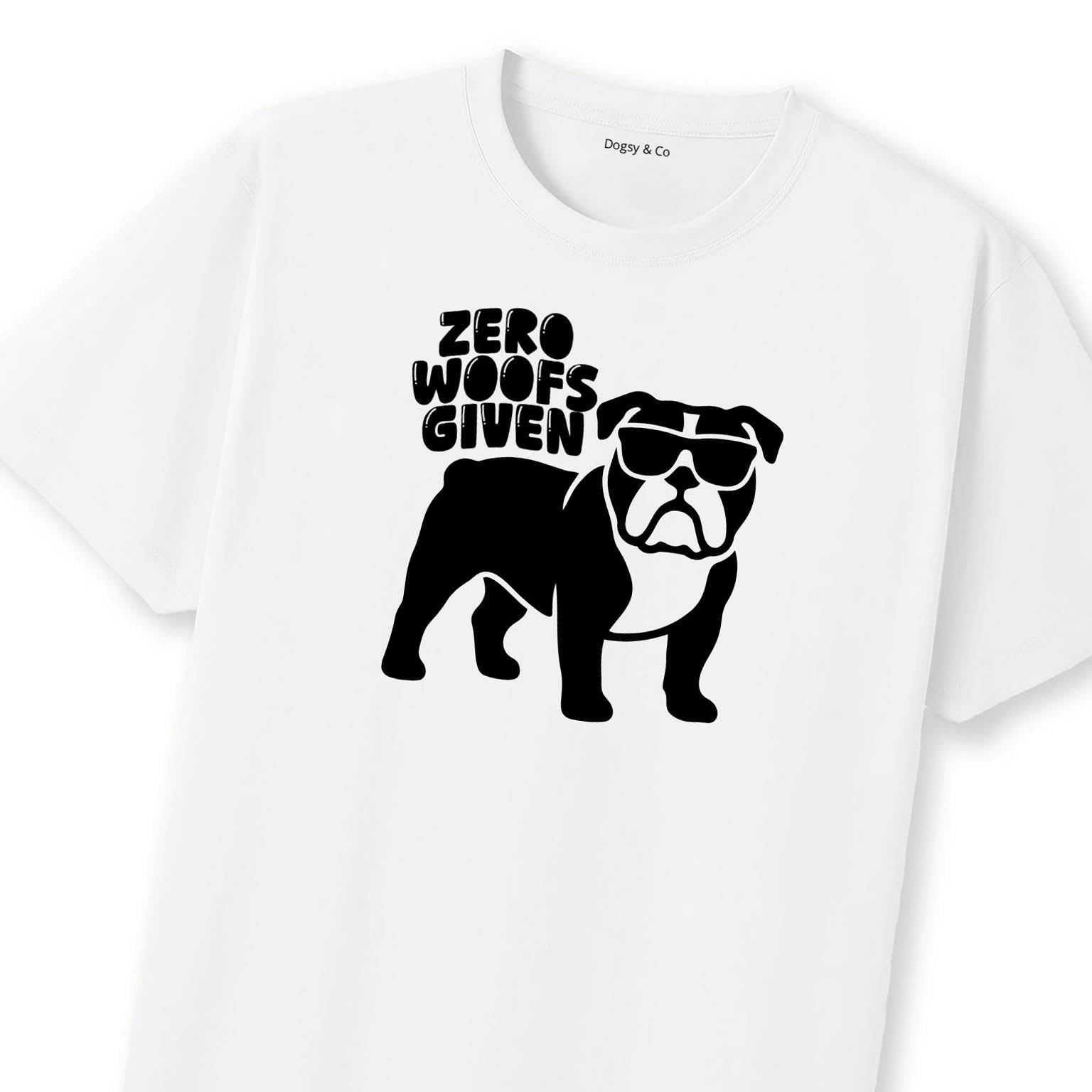 Zero. Woofs. Given. T-Shirt | Dogsy & Co